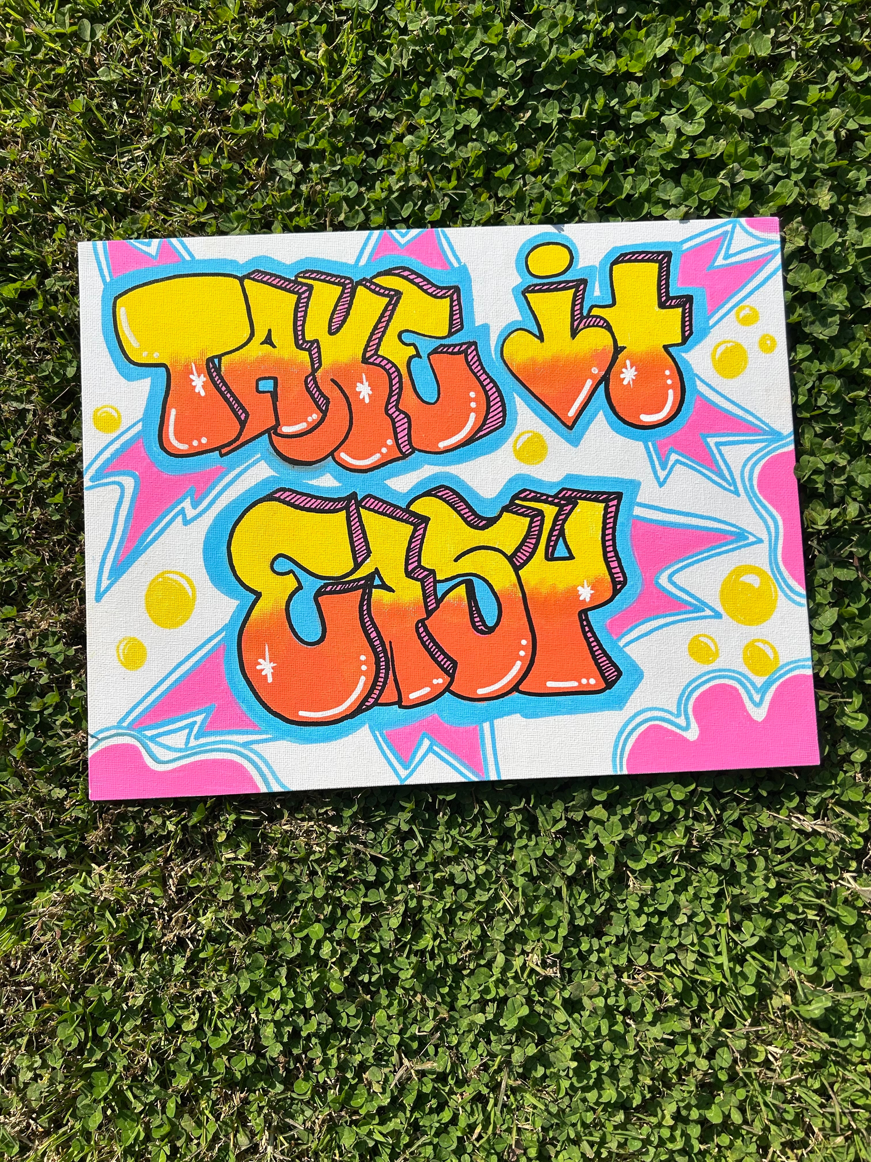 Take It Easy Graffiti